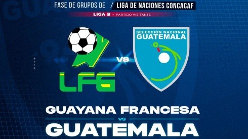 Guatemala vs. Guayana Francesa cambia de programación y sede