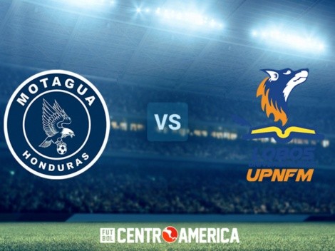 Motagua vs. Lobos UPNFM: todos los detalles