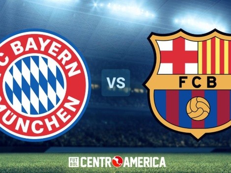 Bayern Munich vs Barcelona: cómo ver en Centroamérica