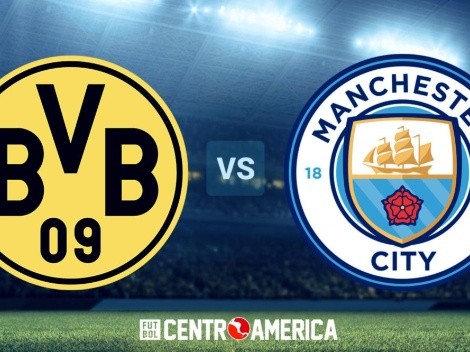 Borussia Dortmund vs Manchester City: cómo verlo en Centroamérica
