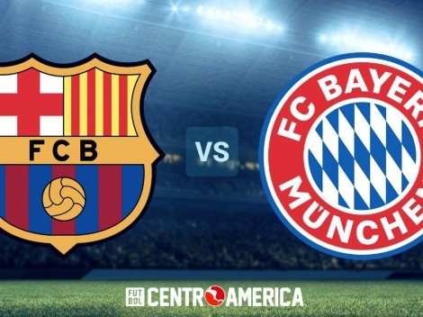 Barcelona vs Bayern Munich: cómo verlo en Centroamérica