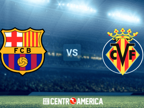 Barcelona vs. Villarreal: cómo ver la Liga de España en Costa Rica