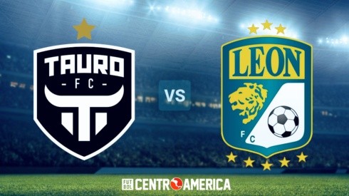 Tauro vs. Club León: cuándo, a qué hora y por qué canal ver EN VIVO el partido por los Octavos la Concacaf Champions League