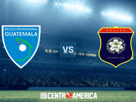 Guatemala vs. Belice hoy: cómo ver el partido de los chapines