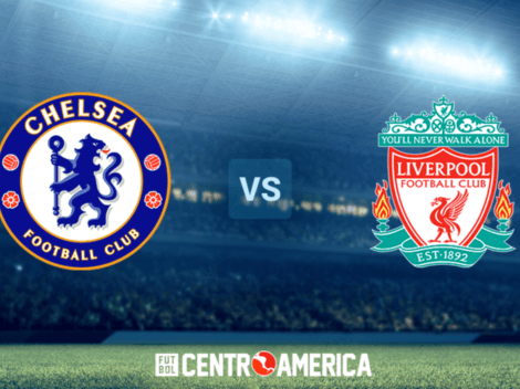 Chelsea vs. Liverpool: cómo verlo en Costa Rica