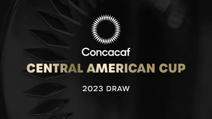 Concacaf confirma detalles para el sorteo de la Copa Centroamericana 2023
